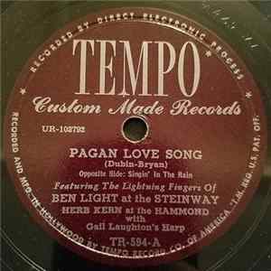 Download Ben Light, Herb Kern, Gail Laughton - Pagan Love Song / Singin' In The Rain
