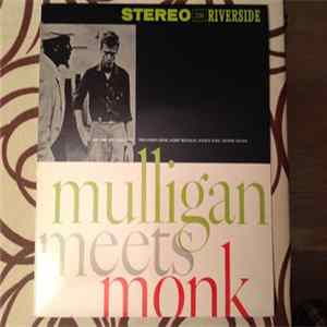 Download Thelonious Monk And Gerry Mulligan - Mulligan Meets Monk