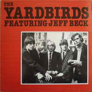 Download The Yardbirds Featuring Jeff Beck - The Yardbirds Featuring Jeff Beck
