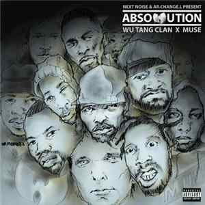 Download Ar.Change.L - AR​.​CHANGE​.​L PRESENTS: ABSOWUTION (WUTANG X MUSE)