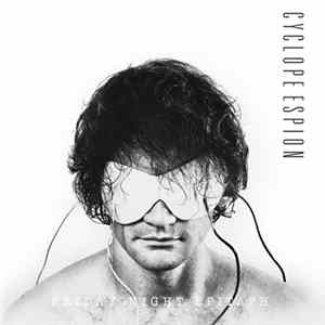 Download Cyclope Espion - Friday Night Epitaph