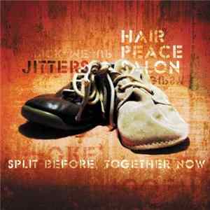 Download Hair Peace Salon, Jitters - Split Before, Together Now