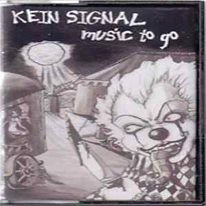 Download Kein Signal - Music To Go