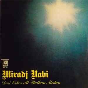 Download Orkes Al Wathan Medan - Miradj Nabi