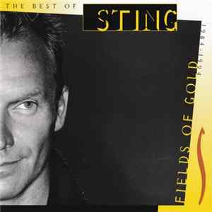 Download Sting - Fields Of Gold: The Best Of Sting 1984 - 1994