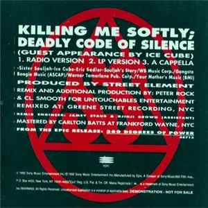 Download Sister Souljah - Killing Me Softly; Deadly Code Of Silence
