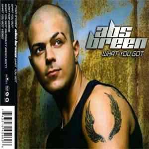 Download Abs Breen - What You Got