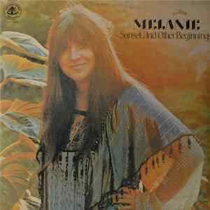 Download Melanie - Sunset And Other Beginnings