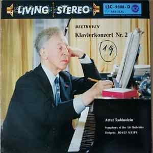 Download Beethoven, Arthur Rubinstein, Symphony Of The Air Orchestra, Josef Krips - Klavierkonzert Nr. 2