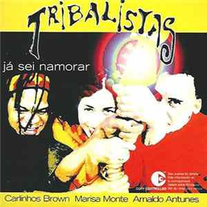 Download Tribalistas - Já Sei Namorar
