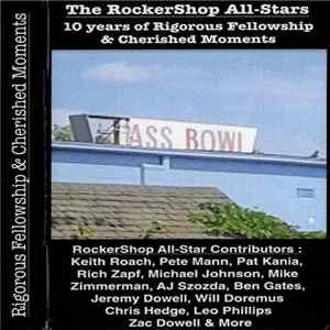 Download The RockerShop All-Stars - 10 Years Of Rigorous Fellowship & Cherished Moments