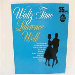Download Lawrence Welk - Waltz Time