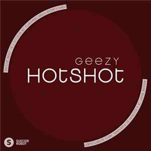 Download Geezy - Hotshot