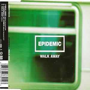 Download Epidemic - Walk Away