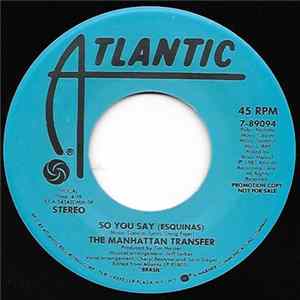 Download The Manhattan Transfer - So You Say (Esquinas)