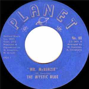 Download The Mystic Blue - Mr. McKenzie / Sheila