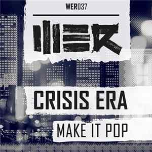 Download Crisis Era - Make It Pop