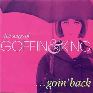 Download Various - Goin' Back - The Songs Of Goffin & King