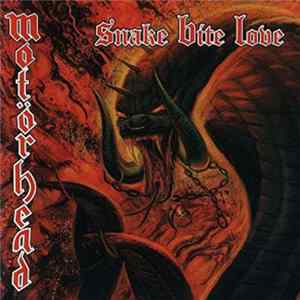 Download Motörhead - Snake Bite Love