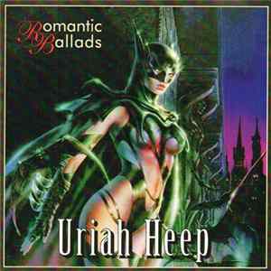 Download Uriah Heep - Romantic Ballads