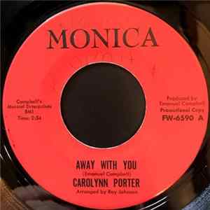 Download Carolynn Porter - Away With You / You're The Reason My Heart Beats