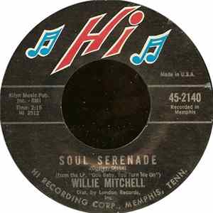 Download Willie Mitchell - Soul Serenade / Mercy Mercy Mercy