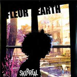Download Fleur Earth - Skurreal