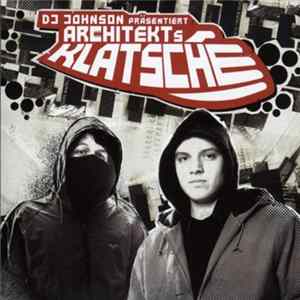 Download DJ Johnson Präsentiert Architekt - Klatsche