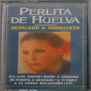 Download Perlita De Huelva - Dedicado A Andalucía