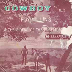 Download Foy Willing & The Riders Of The Purple Sage - Cowboy