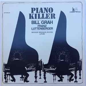 Download Bill Grah & Franz Luttenberger - Piano Killer