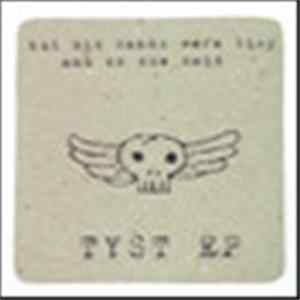 Download but his hands were tiny and so she said - Tyst EP