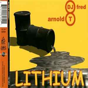 Download DJ Fred & Arnold T - Lithium