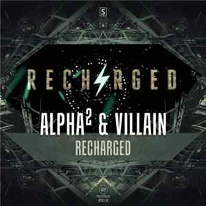 Download Alpha² & Villain - Recharged