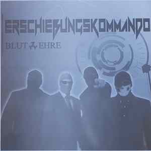 Download Erschießungskommando - Blut Und Ehre