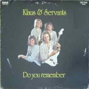 Download Klaus & Servants - Do You Remember...