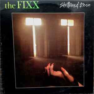Download The Fixx - Shuttered Room