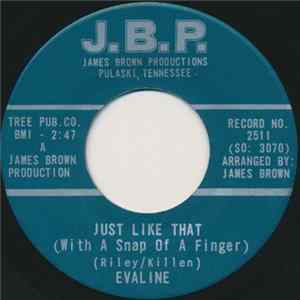 Download Evaline - Just Like That (With A Snap Of A Finger) / Like They Say