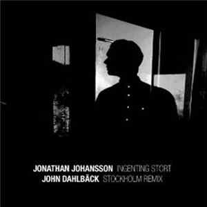 Download Jonathan Johansson - Ingenting Stort / Stockholm