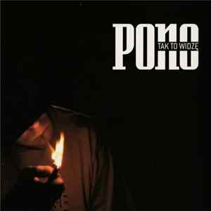 Download Pono - Tak To Widzę