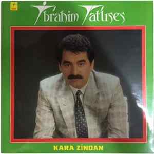 Download İbrahim Tatlıses - Kara Zindan