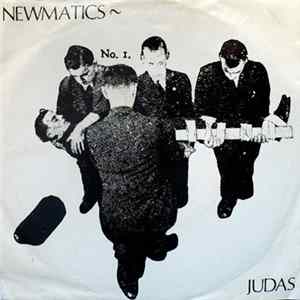 Download Newmatics / Screaming Mee Mees - Judas / Can't Take It