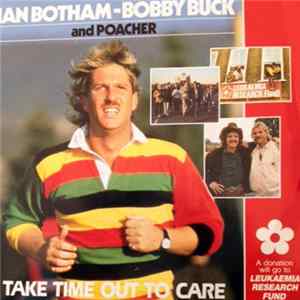 Download Bobby Buck, Ian Botham & Poacher - Take Time To Care