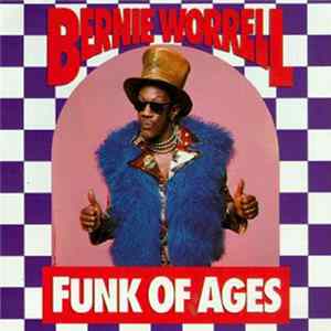 Download Bernie Worrell - Funk Of Ages