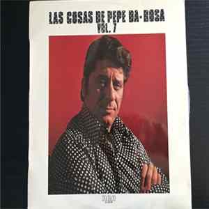 Download Pepe Da Rosa - Las Cosas De Pepe Da Rosa Vol. 7