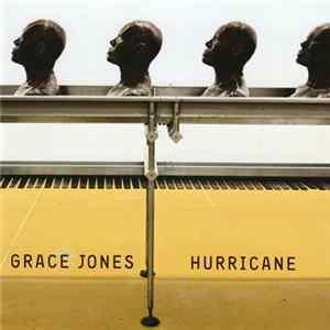 Download Grace Jones - Hurricane