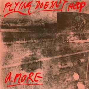 Download A. More - Flying Doesn't Help