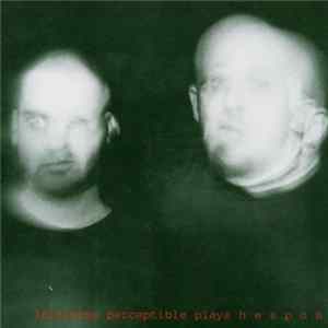Download Interzone Perceptible Plays Hespos - Interzone Perceptible Plays Hespos