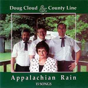 Download Doug Cloud & County Line - Appalachian Rain