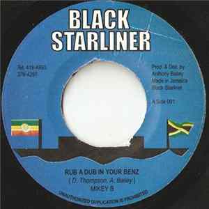 Download Mikey B - Rub A Dub In Your Benz